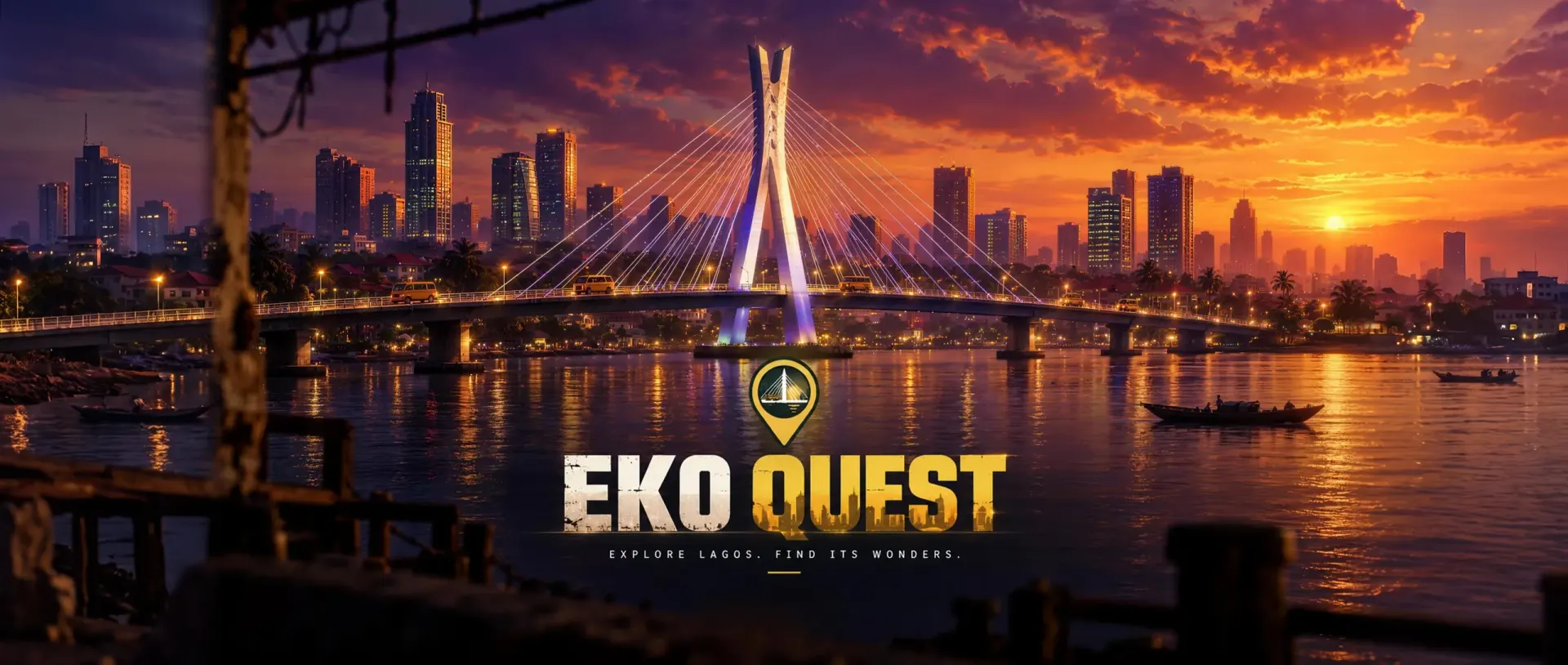 The Lekki–Ikoyi Link Bridge at dusk, with the Eko Quest logo: Explore Lagos. Find its wonders.